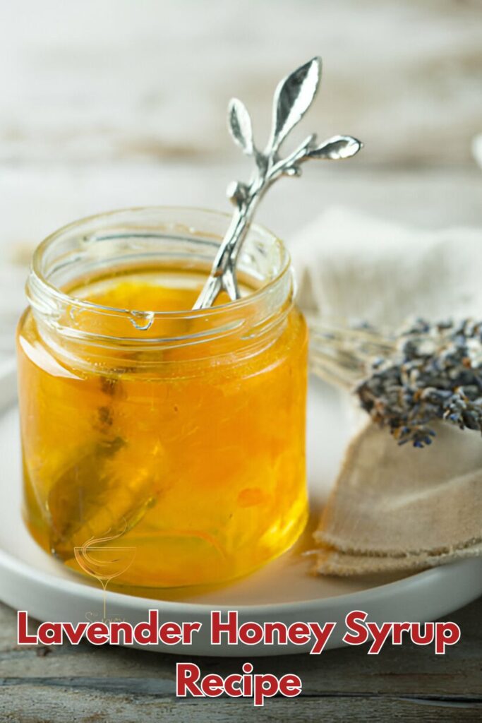 Lavender Honey Syrup Recipe