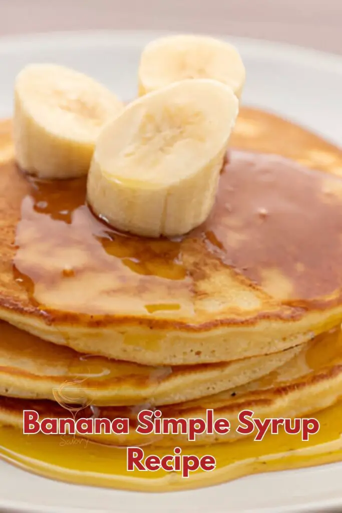 Banana Simple Syrup Recipe